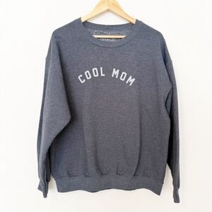 Cool Mom Crewneck Pullover Soft Sweatshirt